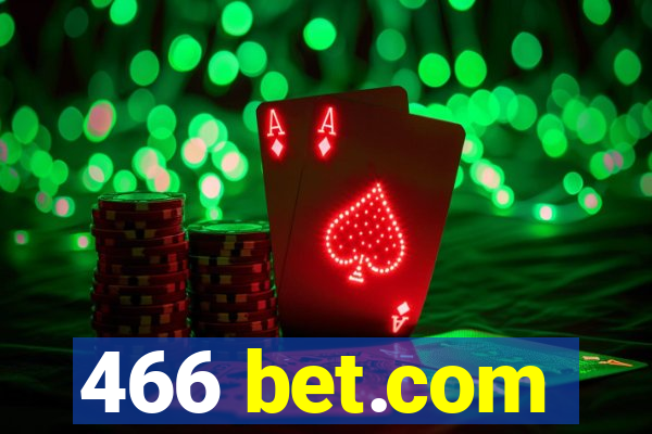 466 bet.com